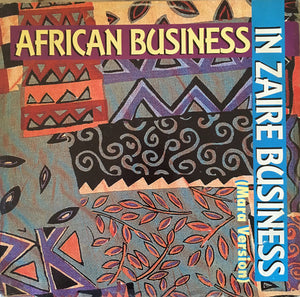 African Business – In Zaire Business (Mara Version)