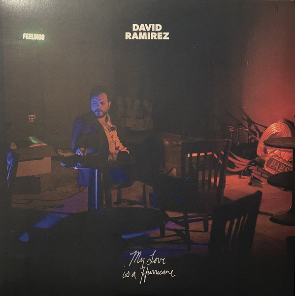 David Ramirez - My Love Is A Hurricane