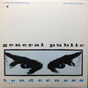 General Public - Tenderness
