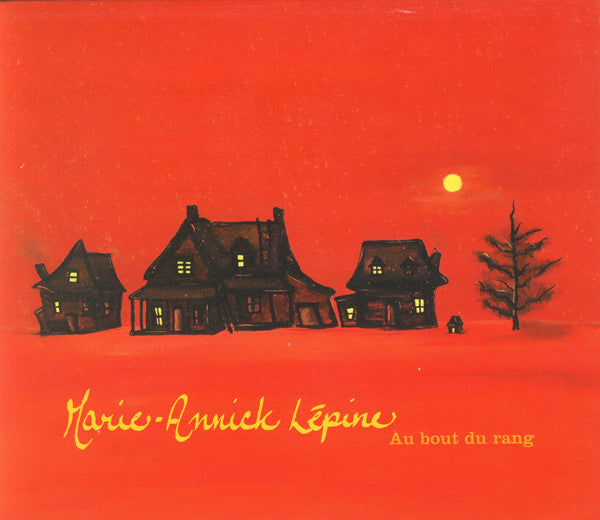 Marie-Annick Lépine – Au Bout Du Rang