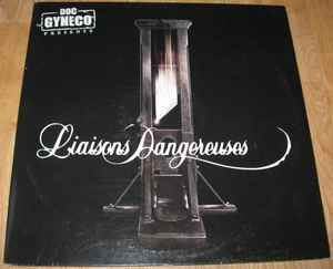 Doc Gynéco – Liaisons Dangereuses