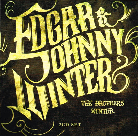 Edgar & Johnny Winter - The Brothers Winter