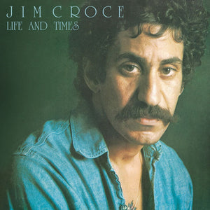 Jim Croce - Life And Time