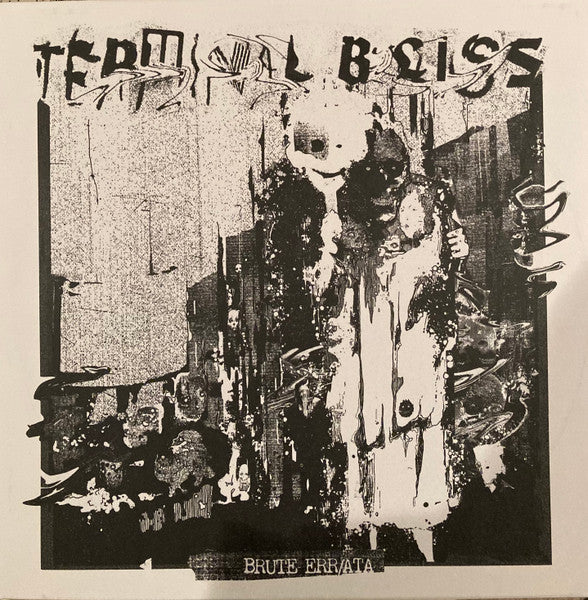 Terminal Bliss (2) – Brute Err/ata