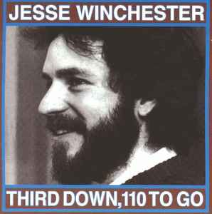Jesse Winchester - Third Down, 110 To Go