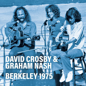 David Crosby, Graham Nash Featuring Carole King - Berkeley 1975