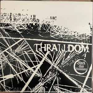 Thralldom – Black Sun Resistance