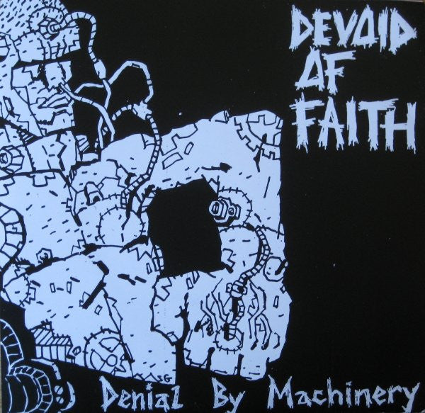 Devoid Of Faith – Denial By Machinery