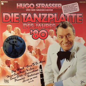 Hugo Strasser Und Sein Tanzorchester – Die Tanzplatte Des Jahres '80