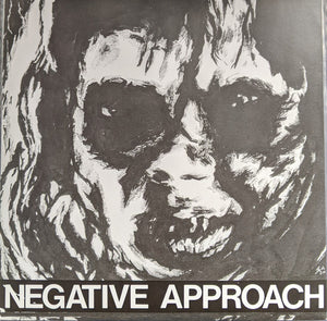Negative Approach – Negative Approach