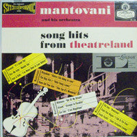 Mantovani And His Orchestra ‎– Song Hits From Theatreland