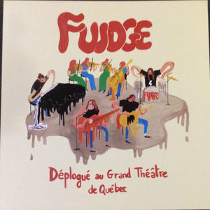 FUUDGE - Déplogué au Grand Théâtre de Québec