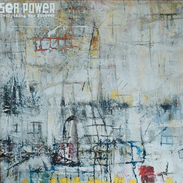 Sea Power - Everything Was Forever