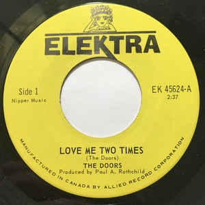 The Doors - Love Me Two Times
