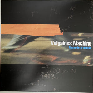Vulgaires Machins - Regarde Le Monde