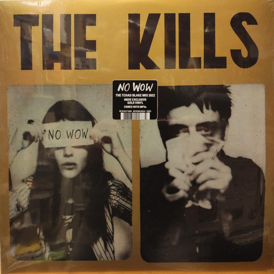 The Kills – No Wow - The Tchad Blake Mix 2022