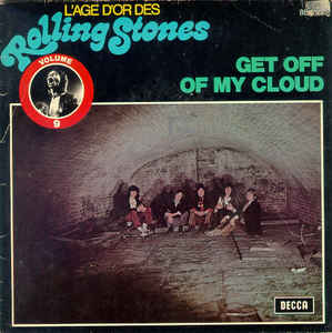 Rolling Stones - Get Off Of My Cloud