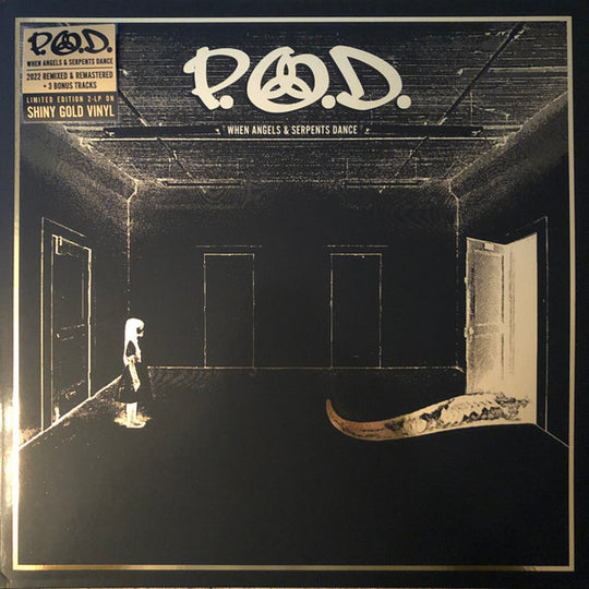 P.O.D. – When Angels & Serpents Dance