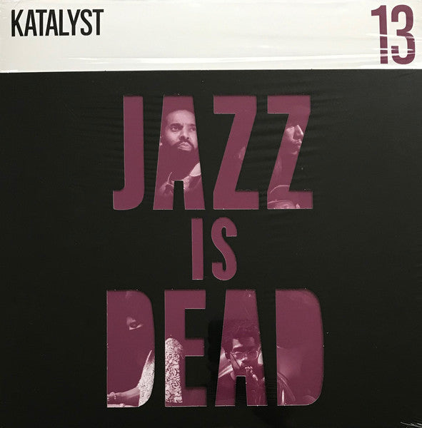 Katalyst (5), Ali Shaheed Muhammad & Adrian Younge – Jazz Is Dead 13