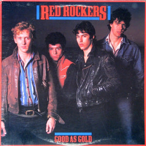 Red Rockers – Good As Gold
