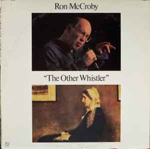 Ron McCroby ‎– The Other Whistler