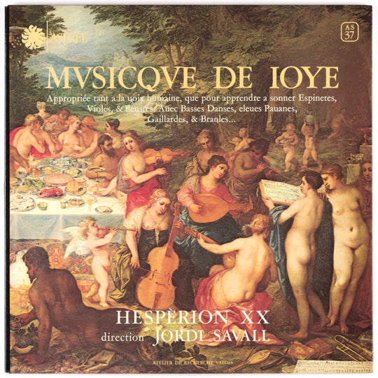Hespèrion XX , Direction Jordi Savall – Mvsicqve De Ioye