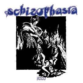 Schizophasia – 3000