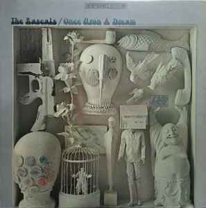 Rascals (The) - Once Upon A Dreams