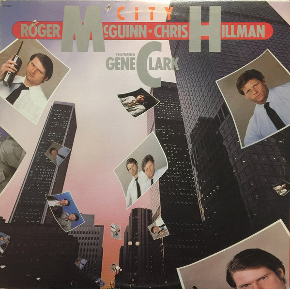 Roger McGuinn - Chris Hillman Featuring Gene Clark – City