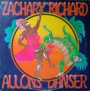 Zachary Richard - Allons Dancer