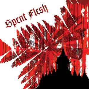 Spent Flesh – Spent Flesh