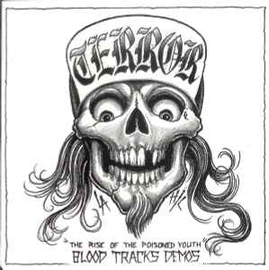 Terror (3) – The Rise Of The Poisoned Youth - Blood Tracks Demos