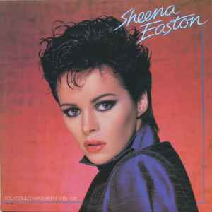 Sheena Easton – You Could Have Been With Me