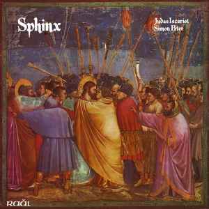 Sphinx - Judas Iscariot / Simon Peter