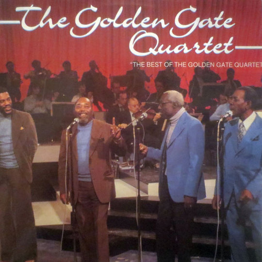 The Golden Gate Quartet – The Best Of The Golden Gate Quartet