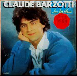 Claude Barzotti – J'Ai Les Bleus