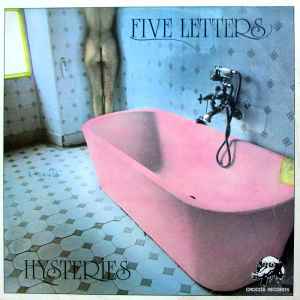 Five Letters – Hysteries
