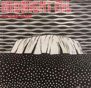 Midnight Oil – The Dead Heart