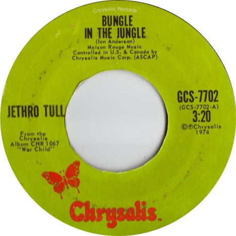 Jethro Tull - Bungle In The Jungle / Ministrel In The Gallery