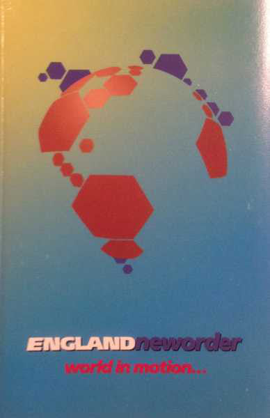 Englandneworder - World in motion...