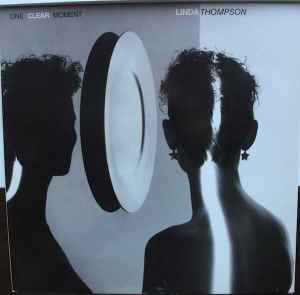 Linda Thompson – One Clear Moment