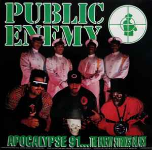 Public Enemy – Apocalypse 91... The Enemy Strikes Black