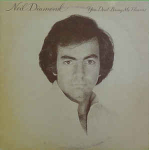 Neil Diamond - You Don`t Bring Me Flowers