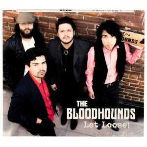 Bloodhounds (The) -Let Loose!