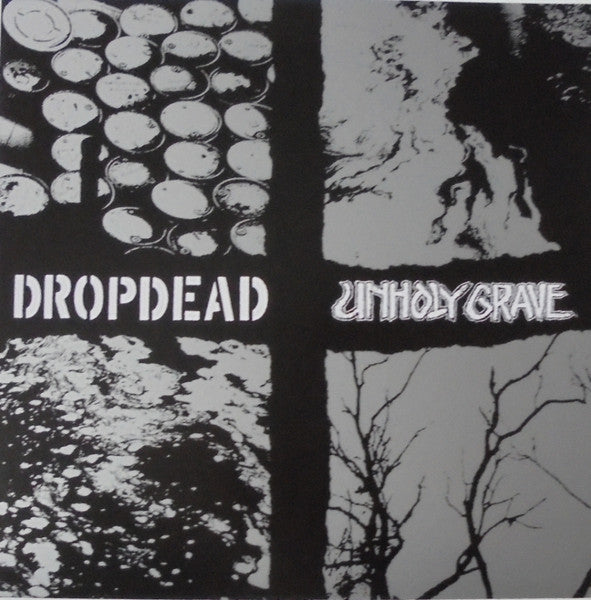 Dropdead / Unholy Grave – Dropdead / Unholy Grave