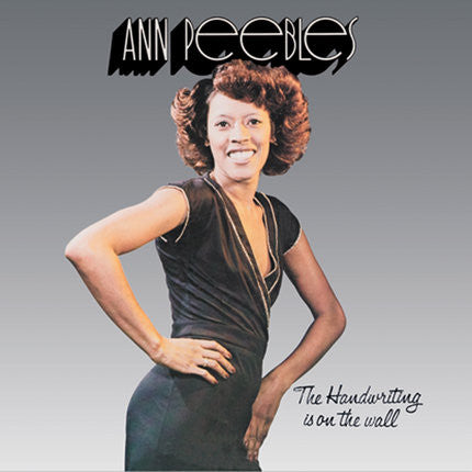 Ann Peebles – The Handwriting Is On The Wall