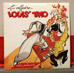 L'Affaire Louis Trio – Chic Planète
