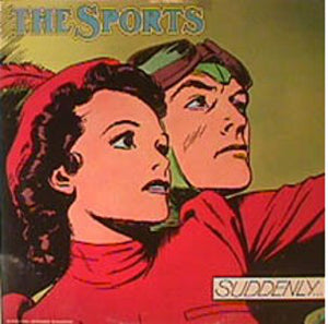 The Sports - Suddenly