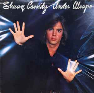 Shaun Cassidy – Under Wraps