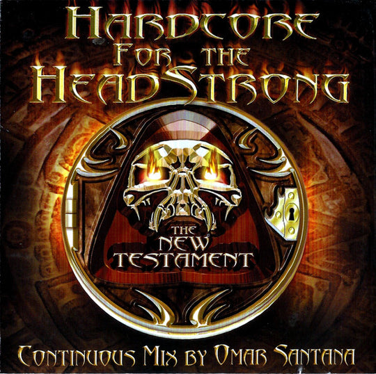 Omar Santana - Hardcore For The Headstrong - The New Testament